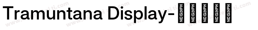 Tramuntana Display字体转换